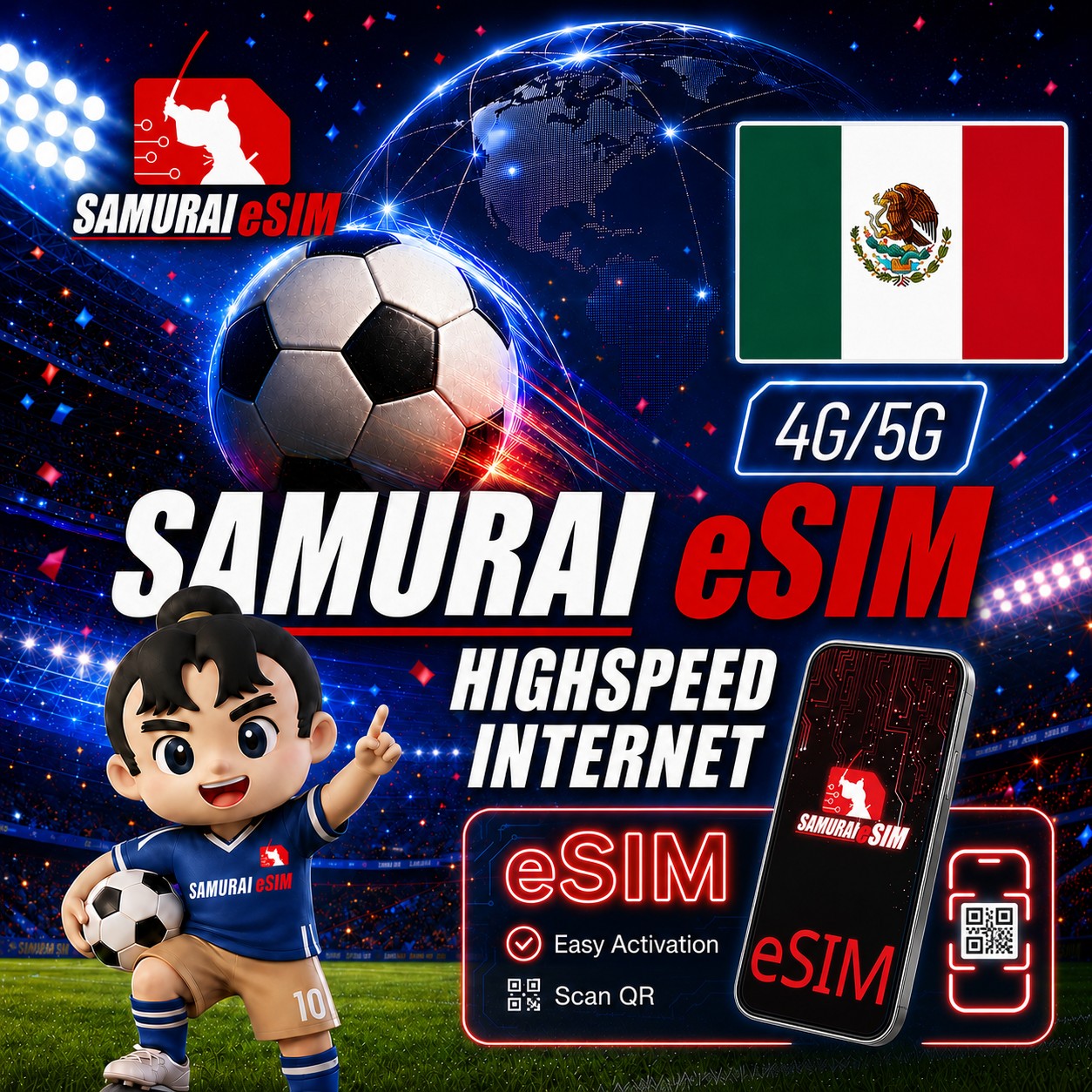 Promo graphic for Samurai eSIM advertising 4G/5G high-speed internet, featuring a globe, soccer ball, and the Mexican flag.